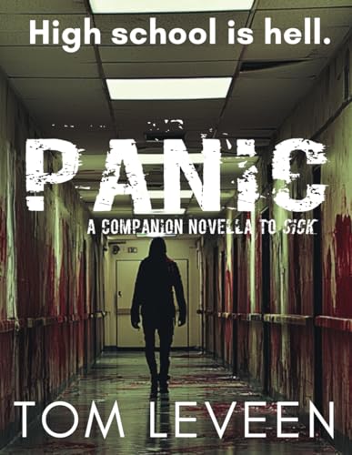 Panic: A companion story to Sick (The Eldritch Novels)