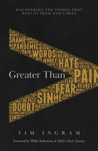 Greater Than: Discovering the Things That Keep Us from God’s Best