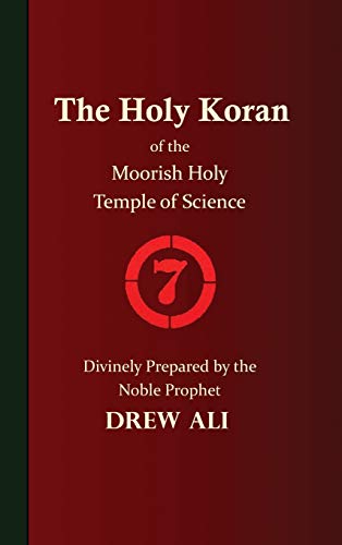 The Holy Koran Of The Moorish Holy Temple Of Science - Circle 7