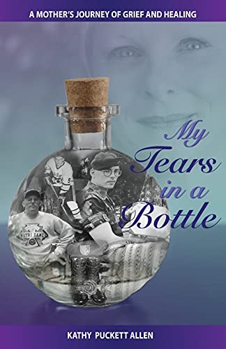 My Tears in a Bottle: A Mother’s Journey of Grief and Healing