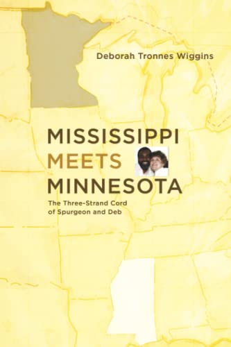 Mississippi Meets Minnesota: the Three-strand Cord of Spurgeon and Deb