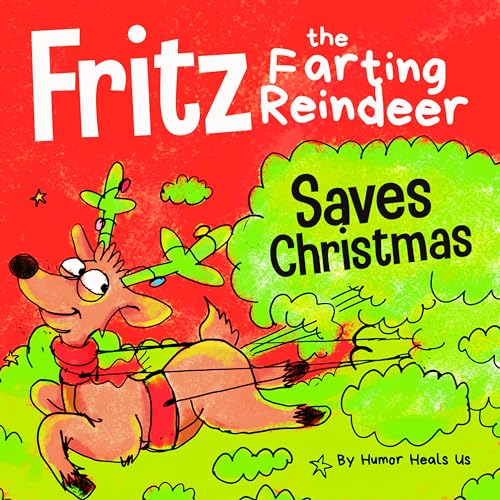 Fritz the Farting Reindeer Saves Christmas: A Story About a Reindeers Superpower (Farting Adventures)
Fritz the Farting Reindeer Saves Christmas: A Story About a Reindeers Superpower (Farting Adventures)