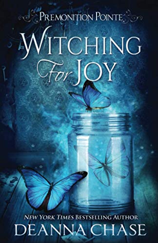 Witching For Joy: A Paranormal Women's Fiction Novel