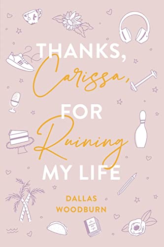 Thanks, Carissa, for Ruining My Life
