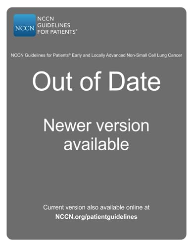NCCN Guidelines for Patients® Non-Small Cell Lung Cancer Early and Locally Advanced
NCCN Guidelines for Patients® Non-Small Cell Lung Cancer Early and Locally Advanced