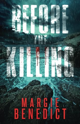Before the Killing (the Before Series)