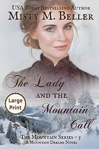 The Lady and the Mountain Call (Paperback or Softback)