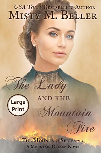 The Lady and the Mountain Fire (Paperback or Softback)