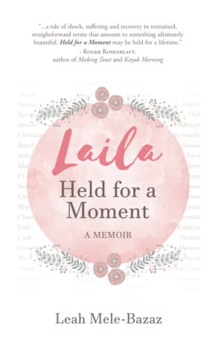 LAILA Held for a Moment: A Memoir (Paperback or Softback)