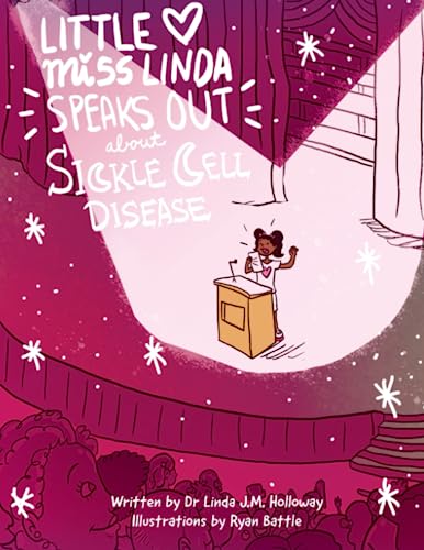 Little Miss Linda Speaks Out About Sickle Cell Disease (The Little Miss Linda)