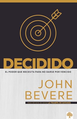 Decidido: El Poder Que Necesita Para No Darse Por Vencido -Language: spanish