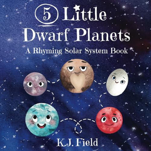 5 Little Dwarf Planets: A Rhyming Solar System Book (Paperback or Softback)