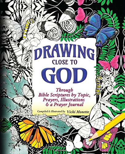 Drawing Close to God; Through Bible Scriptures by Topic, Prayers, Illustrations a Prayer Journal
Drawing Close to God; Through Bible Scriptures by Topic, Prayers, Illustrations a Prayer Journal
