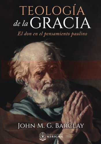Teologia de la Gracia: El Don en el Pensamiento Paulino (Spanish Edition)