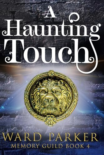 A Haunting Touch: A midlife paranormal mystery (Paperback or Softback)