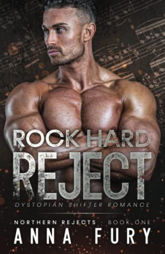Rock Hard Reject: An MF Dystopian Shifter Romance (Northern Rejects)