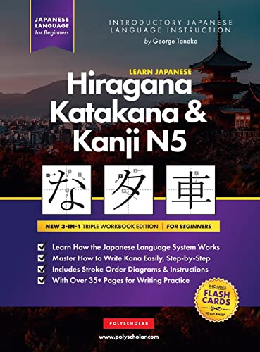 Learn Japanese Hiragana, Katakana and Kanji N5 - Workbook for Beginners: The Easy, Step-by-Step Study Guide and Writing Practice Book: Best Way to Lea
Learn Japanese Hiragana, Katakana and Kanji N5 - Workbook for Beginners: The Easy, Step-by-Step Study Guide and Writing Practice Book: Best Way to Lea