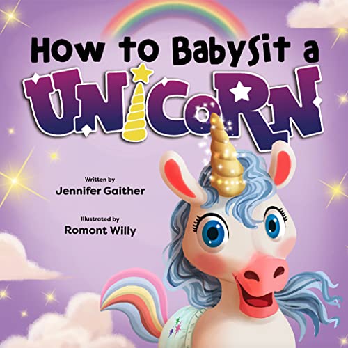 

How to Babysit a Unicorn
