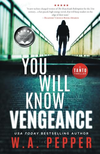 You Will Know Vengeance: A Tanto Thriller