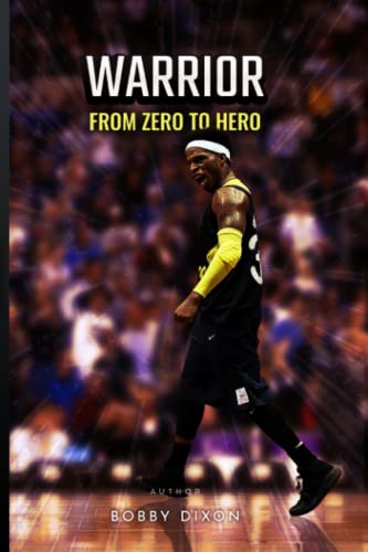 Warrior: From Zero to Hero