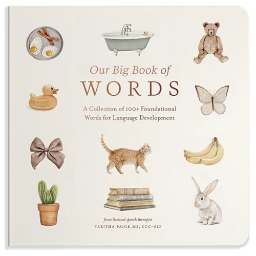 Our Big Book of First Words : A Collection of 100+ Foundational Words for Language Development
Our Big Book of First Words : A Collection of 100+ Foundational Words for Language Development