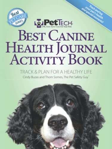 Best Canine Health Journal Activity Book: Track and Plan for a Healthy Life