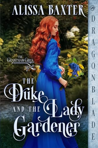 The Duke and the Lady Gardener (Paperback or Softback)