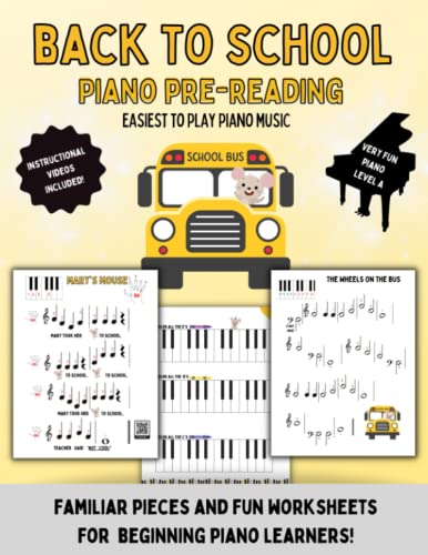 Back To School: Piano Pre Reading: Easiest to learn songs for young musicians!