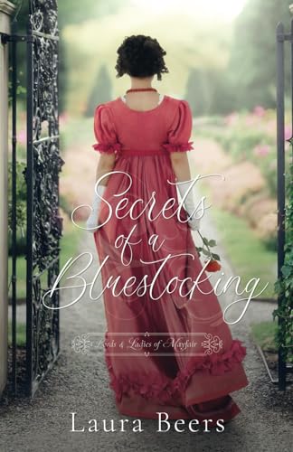 Secrets of a Bluestocking: A Regency Romance (Lords & Ladies of Mayfair)
Secrets of a Bluestocking: A Regency Romance (Lords & Ladies of Mayfair)