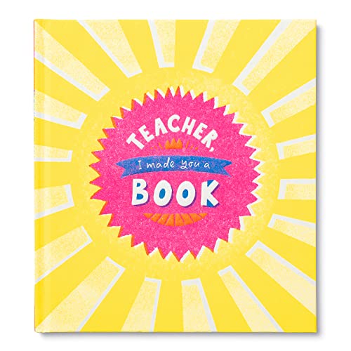 Teacher, I Made You a Book: A ChildrenÆs Fill-In Gift Book for Teacher Appreciation
Teacher, I Made You a Book: A ChildrenÆs Fill-In Gift Book for Teacher Appreciation