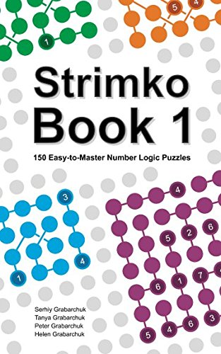 Strimko Book 1: 150 Easy-to-Master Number Logic Puzzles