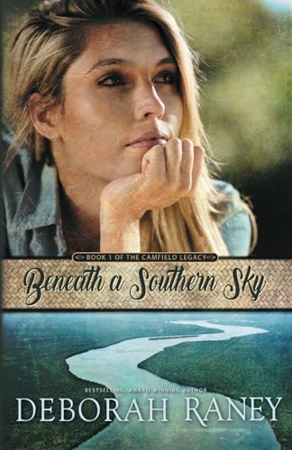 Beneath a Southern Sky (The Camfield Legacy) (Volume 1)