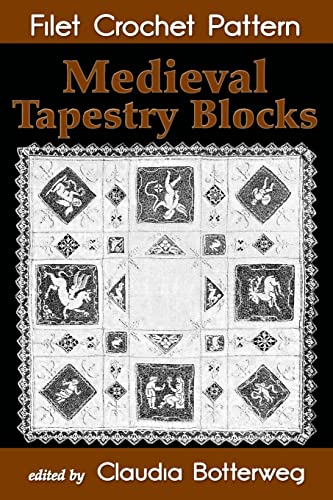 Medieval Tapestry Blocks Filet Crochet Pattern : Complete Instructions and Chart
Medieval Tapestry Blocks Filet Crochet Pattern : Complete Instructions and Chart