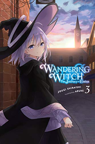 Wandering Witch: The Journey of Elaina, Vol. 3 (light novel) (Volume 3) (Wandering Witch: The Journey of Elaina, 3)
Wandering Witch: The Journey of Elaina, Vol. 3 (light novel) (Volume 3) (Wandering Witch: The Journey of Elaina, 3)