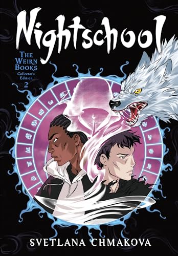 Nightschool: The Weirn Books Collector's Edition, Vol. 2 (Nightschool: The Weirn Books Collector's Edition, 2)