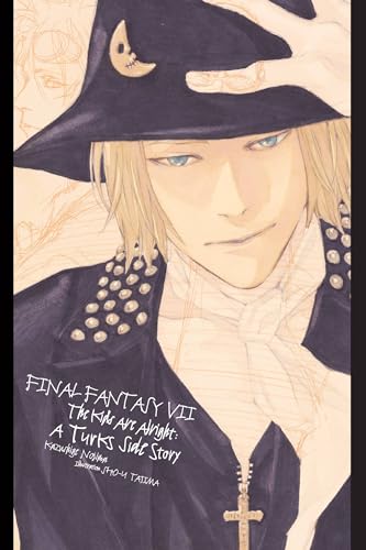 Final Fantasy VII : The Kids Are Alright: A Turks Side Story