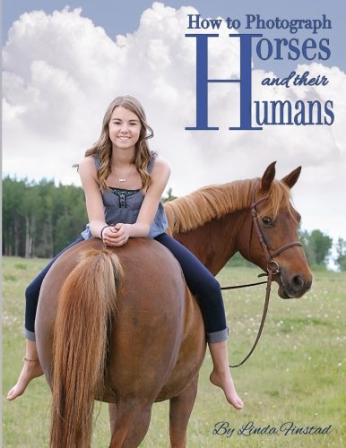 How to Photograph Horses and their Humans: The ultimate equine posing guide