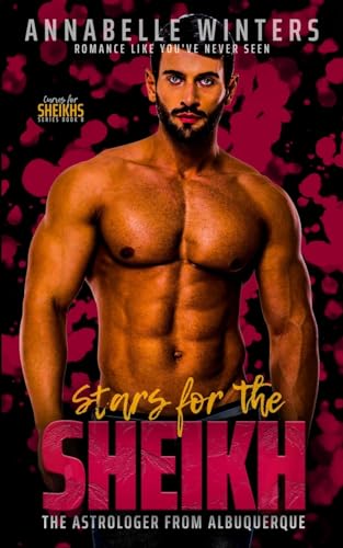 Stars for the Sheikh: A Royal Billionaire Romance Novel (Paperback)