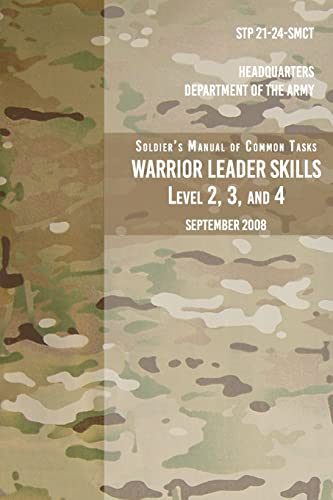 STP 21-24-SMCT Soldiers Manual Common Tasks Warrior Leader Skill