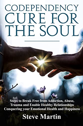 Codependency Cure for the Soul