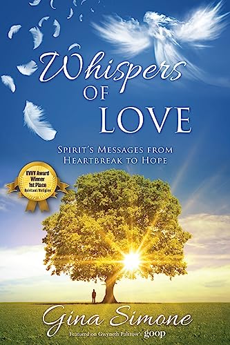 Whispers of Love: Spirit's Messages from Heartbreak to Hope