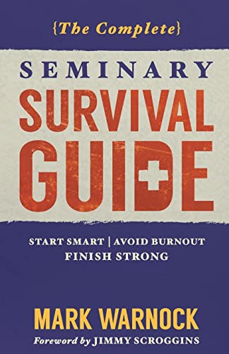 Complete Seminary Survival Guide