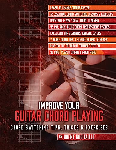 Improve Your Guitar Chord Playing: Chord Switching Tips, Tricks & Exercises
Improve Your Guitar Chord Playing: Chord Switching Tips, Tricks & Exercises
