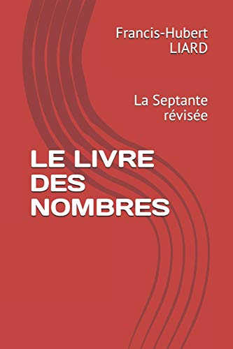 Le Livre Des Nombres: La Septante Révisée -Language: french