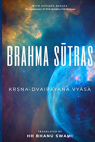 Brahma Stras: With Govinda-Bhya Commentary of Baladeva Vidybhaa