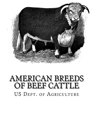 American Breeds of Beef Cattle : With Remarks on Beef Cattle Pedigrees