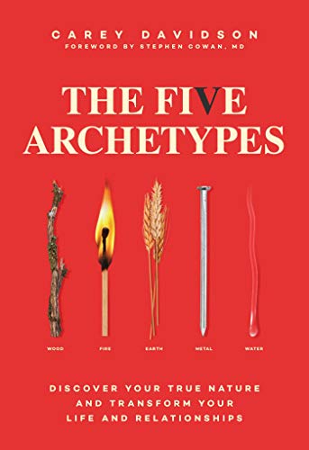 The Five Archetypes: Discover Your True Nature and Transform Your Life and Relationships
The Five Archetypes: Discover Your True Nature and Transform Your Life and Relationships