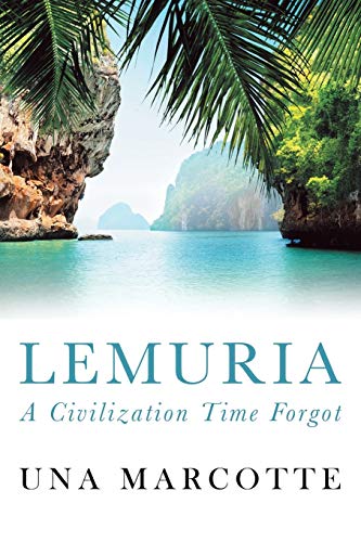 Lemuria : A Civilization Time Forgot