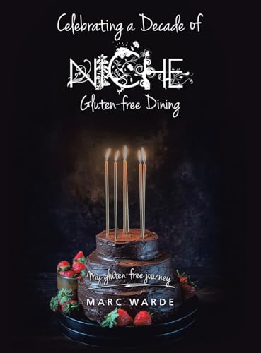 Celebrating a Decade of Niche Gluten-free Dining : My Gluten-free Journey
Celebrating a Decade of Niche Gluten-free Dining : My Gluten-free Journey