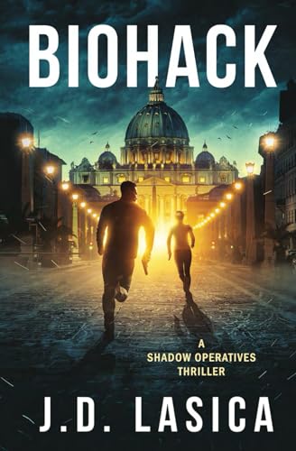 Biohack: A high-tech sci-fi thriller (Shadow Operatives)